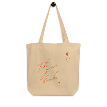 ECO TOTE BAG - TAKE YOUR BREAKS