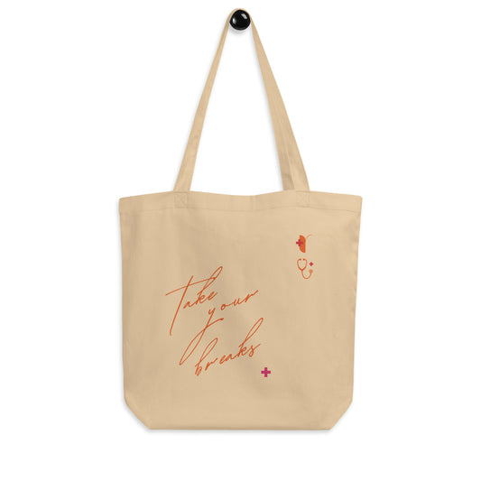 ECO TOTE BAG - TAKE YOUR BREAKS