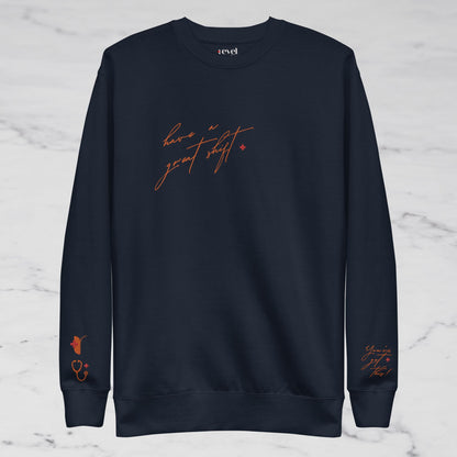 ORANGE CREW - HAVE A GOOD SHIFT