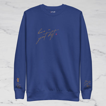 GOLD CREW - HAVE A GREAT SHIFT